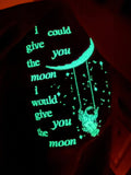 MOON SONG “if I could give you the moon I would give you the moon” GLOW IN THE DARK Embroidered Hoodie or Sweater - fits loosely men’s sizing