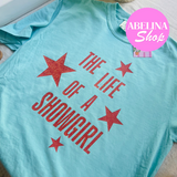 “THE LIFE OF A SHOWGIRL” PRINTED TEE