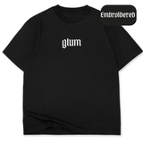 GLUM EMBROIDERED TSHIRT OR HOODIE