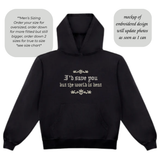 “I’d save you but the world is bent” just lyrics version Embroidered Hoodie Sweater or T-shirt - Men’s sizing order your size for oversized fit