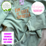 “THE FATE OF OPHELIA” EMBROIDERED CORDUROY CREWNECK (OVERSIZED **MENS SIZING** (SIZE DOWN RUNS LARGE XL FITS LIKE A 2X)