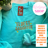 “ELDEST DAUGHTER” Embroidered Camouflage or Mint CREWNECK TSHIRT OR HOODIE Options