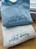 “WILDEST DREAMS” Embroidered Crewneck
