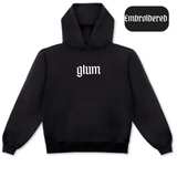 GLUM EMBROIDERED TSHIRT OR HOODIE