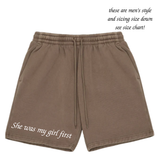 “She was my girl first” Shorts