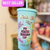 MY MENTAL BREAKDOWN 22oz COLD CUP