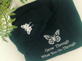 Embroidered Grow Through What You Go Through Dark Green Crewneck