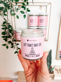 Let That Sh*t Go VEGAN Candle